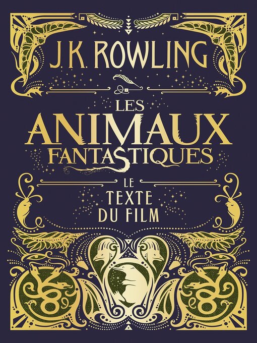 Title details for Les Animaux fantastiques by J. K. Rowling - Available